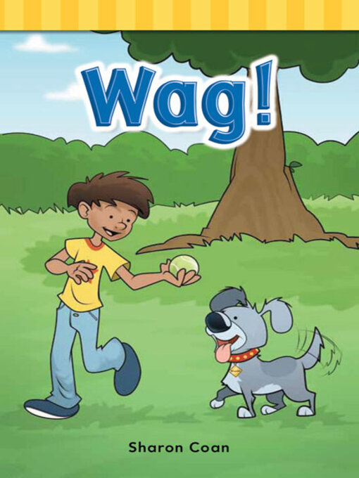 Title details for Wag! by Sharon Coan - Available